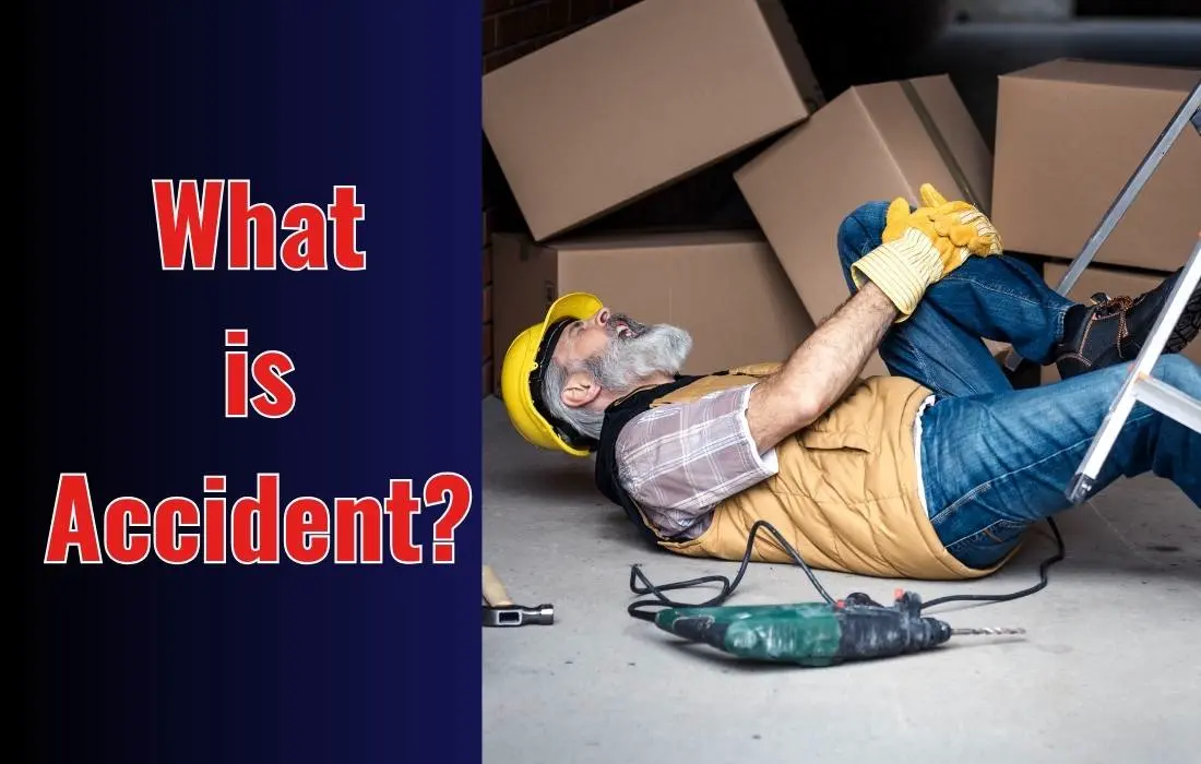 what-is-accident-accident-meaning-in-safety